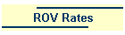 ROV Rates